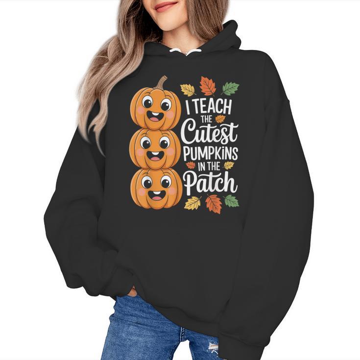 Teacher Halloween Tshirts I Teach The Cutest Pumpkins Women's Hoodie