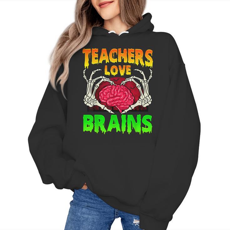 Teacher Teachers Love Brains Skeleton Hand Heart Halloween Women's Hoodie