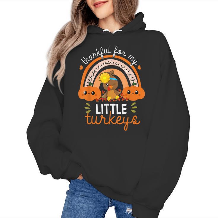 Teacher Thanksgiving Shirt Thankful For My Little Turkeys Women's Hoodie