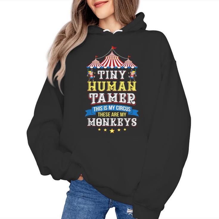 Teacher Tiny Human Tamer This My Circus These Are My Monkeys Women's Hoodie