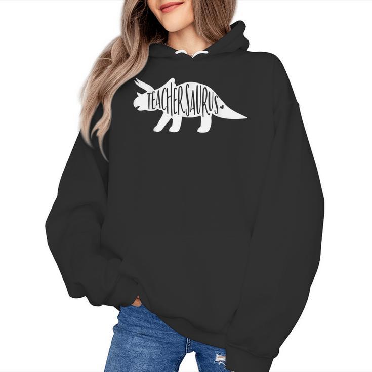 Teachersaurus Like A Normal Teacher Awesome Dinosaur Teacher Men Women Girls Kids Women's Hoodie