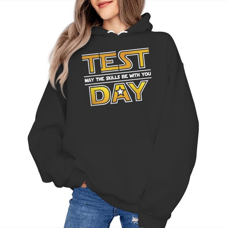 Test Day Testing May The Skills Be With You School Teacher Women's Hoodie