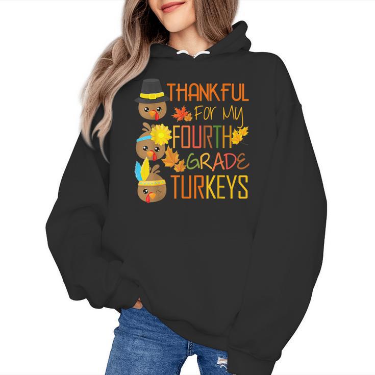 Thankful For My 4th Grade Turkey Thanksgiving Turkey Teacher Women's Hoodie