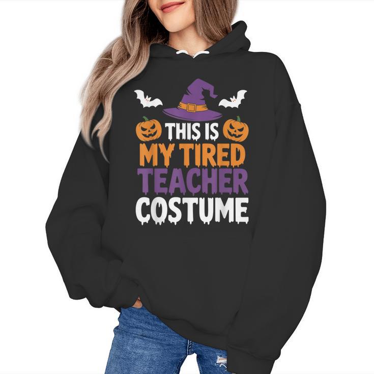 Tired Teacher Costume For Humor Halloween Women's Hoodie