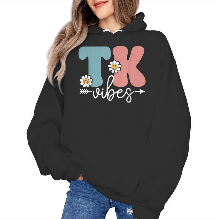 TK Vibes Back To School Teachers Students TK Team Women's Hoodie