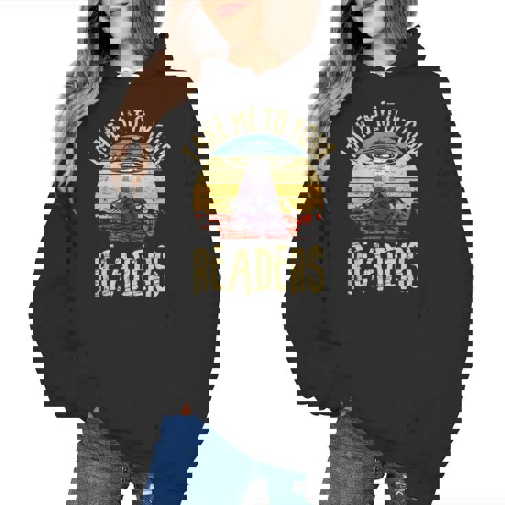 Vintage Take Me To Your Readers English Teacher Alien Space Men Women Women&#x27;s Hoodie