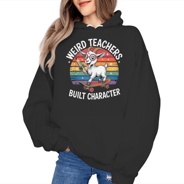 Weird Teachers Build Character Teacher Women's Hoodie