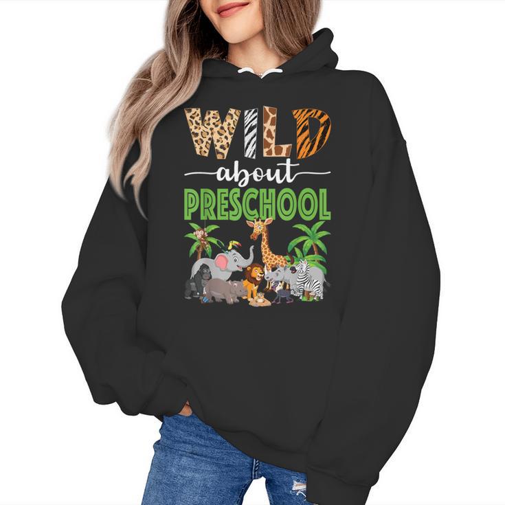 Wild About Preschool Teacher Student Preschool Zoo Safari Women's Hoodie