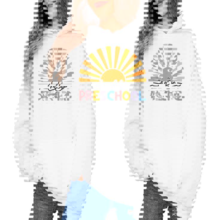 Back To School Hello Preschool For Kids Teacher Women Women&#x27;s Hoodie