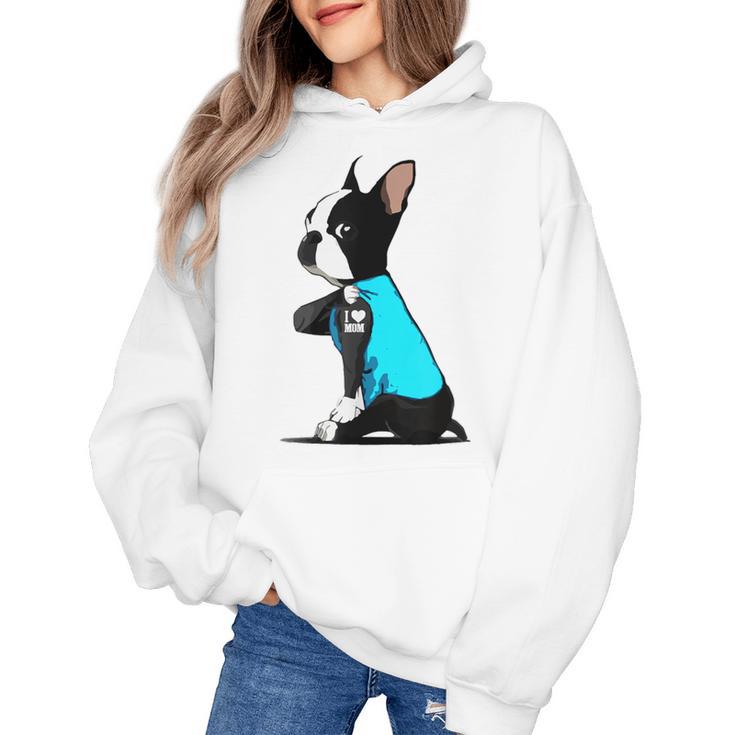 Boston Terrier Tattoos I Love Mom Women's Hoodie