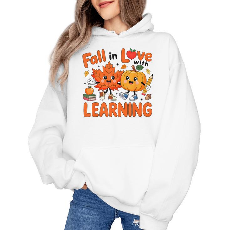 Fall In Love With Learning Thanksgiving Teacher Student Kids Women's Hoodie