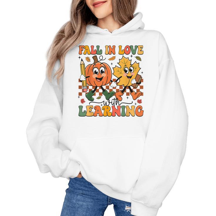 Fall In Love With Learning Thanksgiving Teacher Student Women's Hoodie