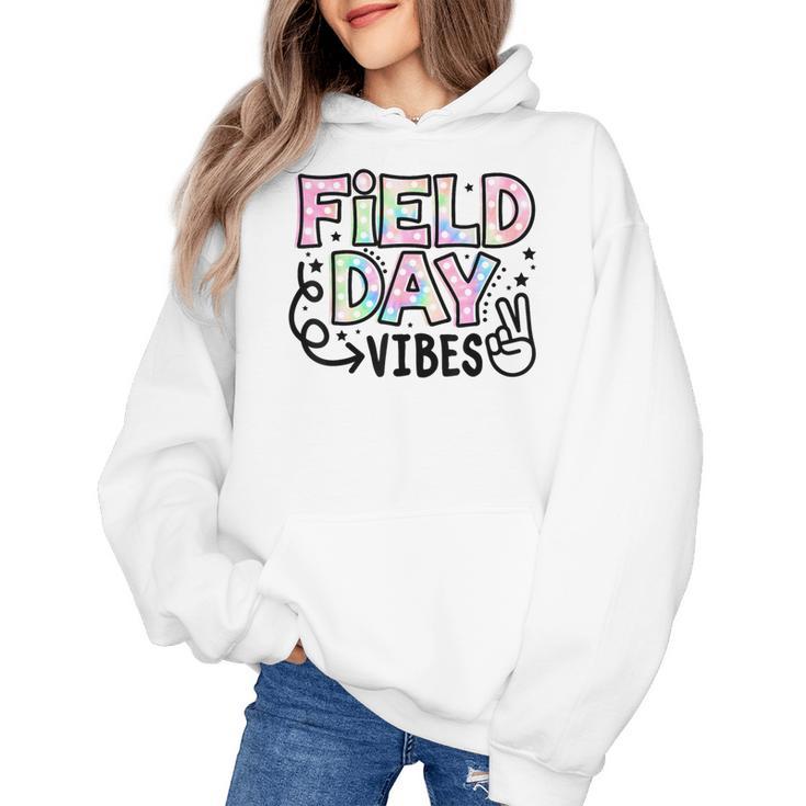 Field Day Vibes For Teacher Kids Happy Field Day 2025 Women's Hoodie