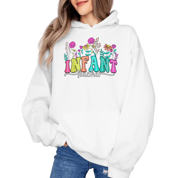 Infant Teacher Floral First Day Back To School Teaching Women's Hoodie