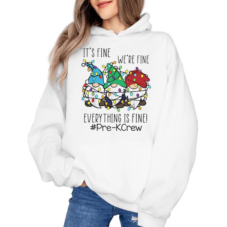 It's Fine We'Re Fine Gnome Pre-K Teacher Christmas Light For Men Women Women's Hoodie