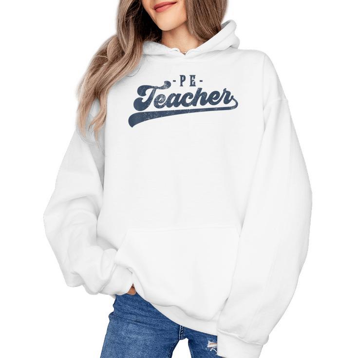 PE Teacher Cute Vintage Graphic Physical Education Teacher Women's Hoodie