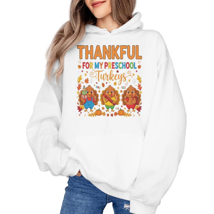 Teach Thanksgiving Teacher Thankful For My Preschool Turkeys Women's Hoodie, trending gift Teach Thanksgiving Teacher Thankful For My Preschool Turkeys Women's Hoodie, trending gift
