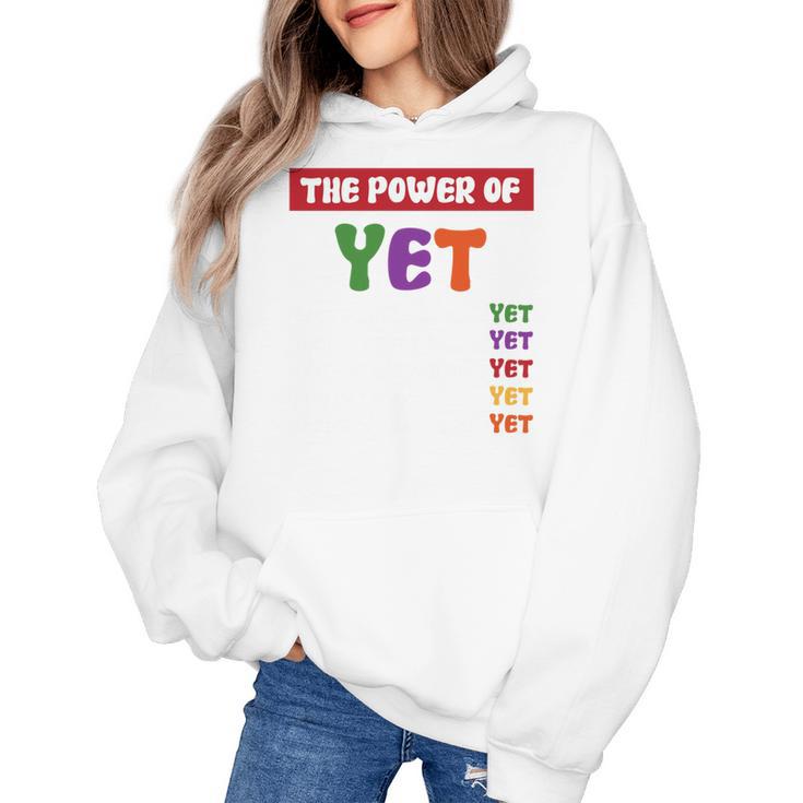 Teacher Growth Mindset Power Of Yet Women's Hoodie