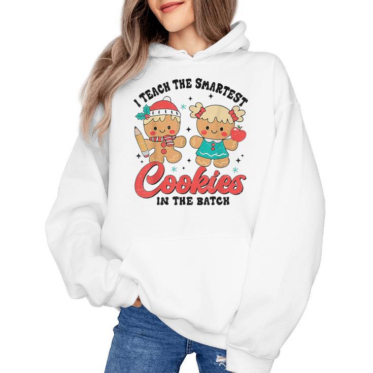 Teacher Of Smart Cookies Cute Gingerbread Teacher Christmas Women's Hoodie
