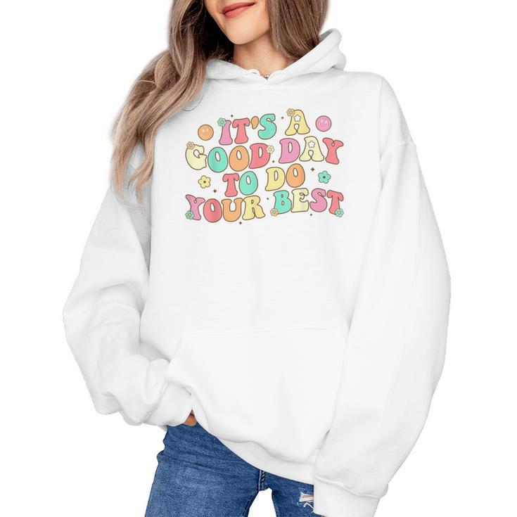 Teacher Testing Shirt It's A Good Day To Do Best Groovy Women's Hoodie