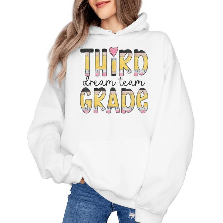 Third Grade Dream Team Back To School 3rd Grade Teacher Women's Hoodie