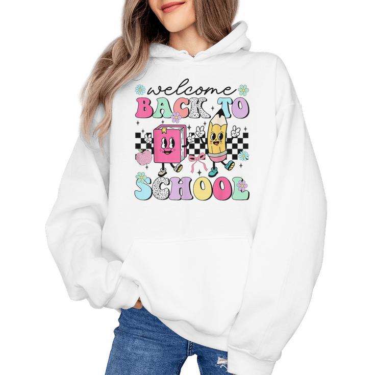 Welcome Back To School 2024 Teachers Students First Day Women's Hoodie