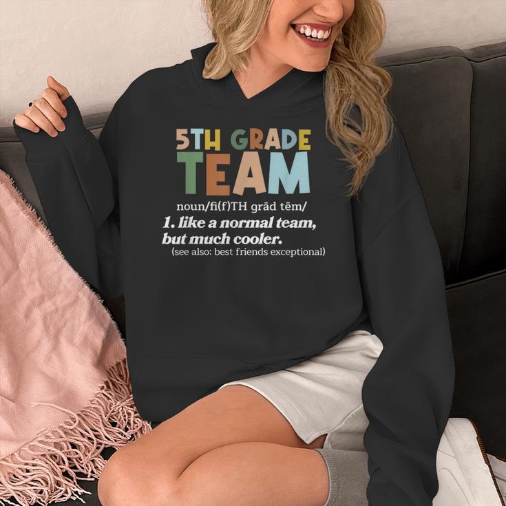 5TH Grade Team Teacher Like A Normal Team Fifth Grade Women's Hoodie, funny design 5TH Grade Team Teacher Like A Normal Team Fifth Grade Women's Hoodie, funny design