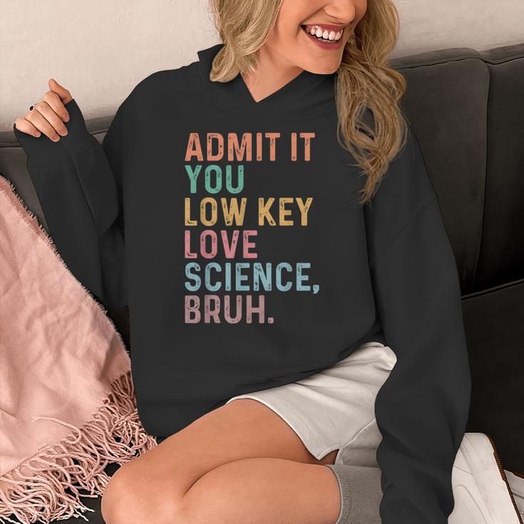 Admit It You Low Key Love Science Bruh Scientist Teacher Women's Hoodie, Science Teacher Gifts, funny design Admit It You Low Key Love Science Bruh Scientist Teacher Women's Hoodie, Science Teacher Gifts, funny design