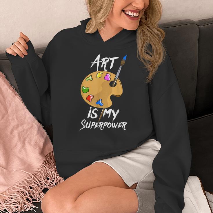 Art Is My Superpower Drawing Art Teacher Artists Women's Hoodie, funny design