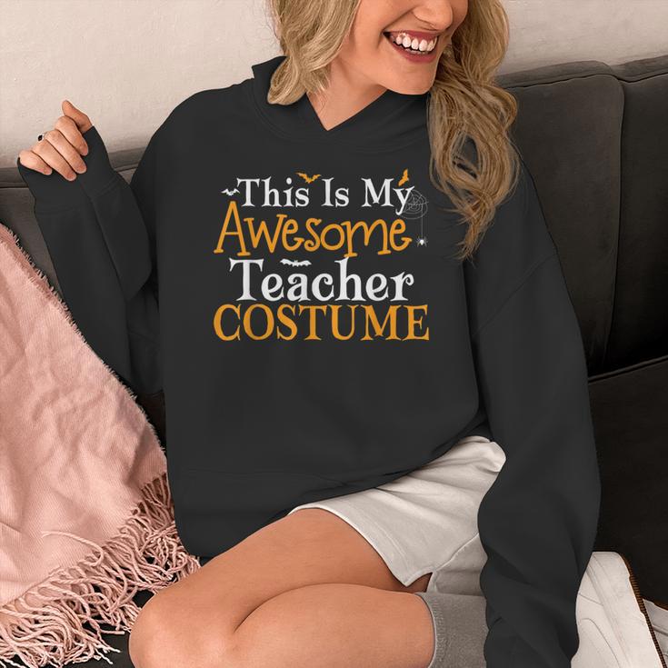 This Is My Awesome Teacher Costume Halloween Party Matching Women's Hoodie, funny design