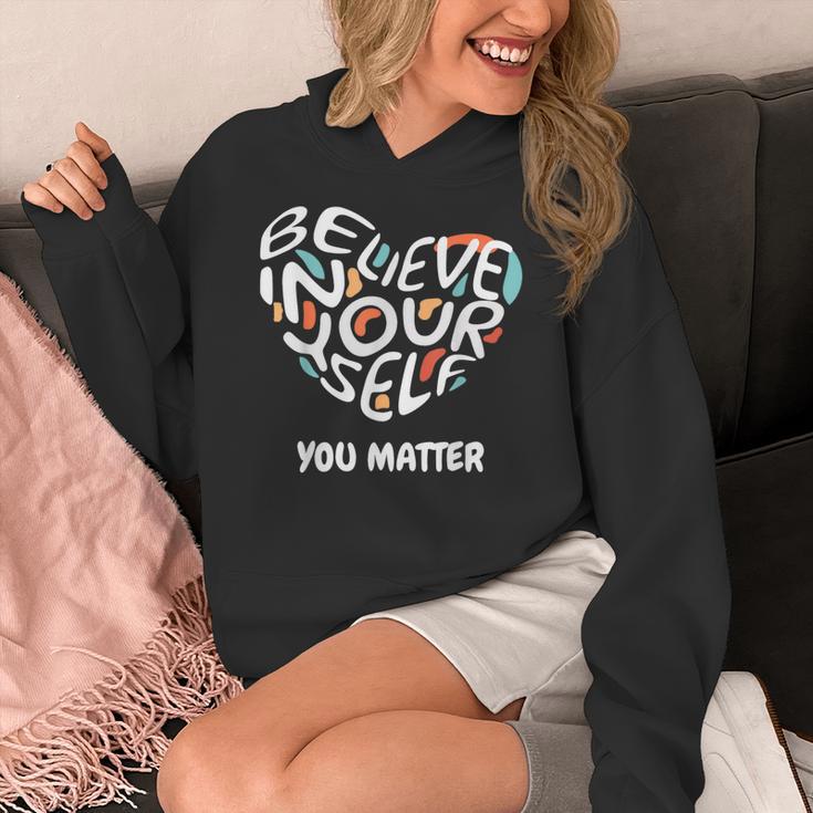 Believe In Yourself YOU MATTER Teachers Big Heart Women's Hoodie, funny design