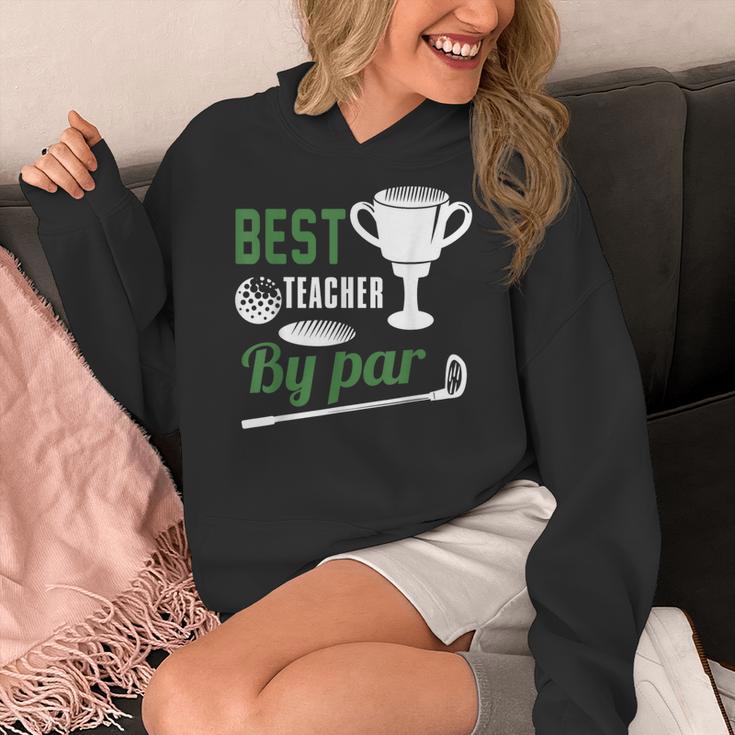Best Teacher By Par Golf Golfer Women's Hoodie, funny design Best Teacher By Par Golf Golfer Women's Hoodie, funny design