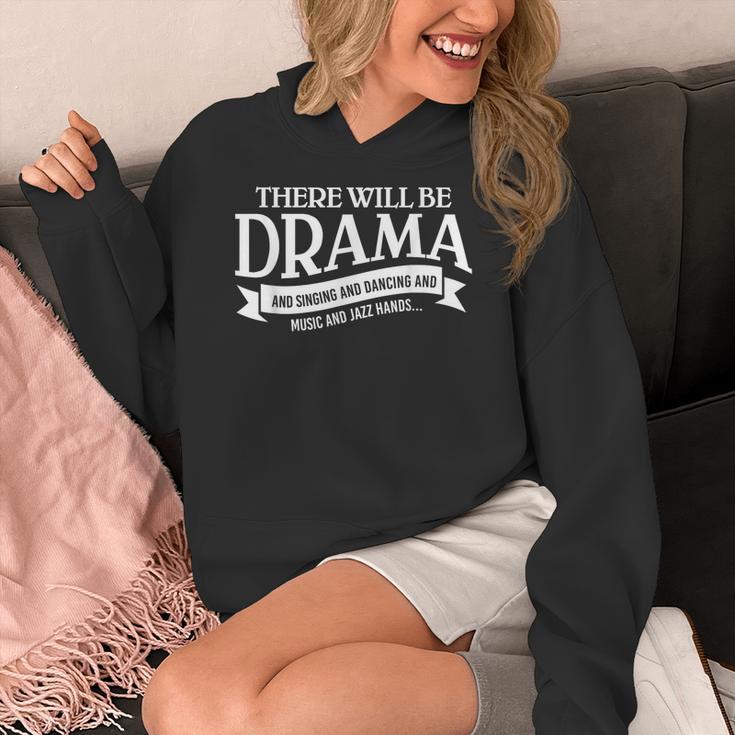 Broadway Actor There Will Be Drama Theater Teacher Men Women Women's Hoodie, funny design Broadway Actor There Will Be Drama Theater Teacher Men Women Women's Hoodie, funny design