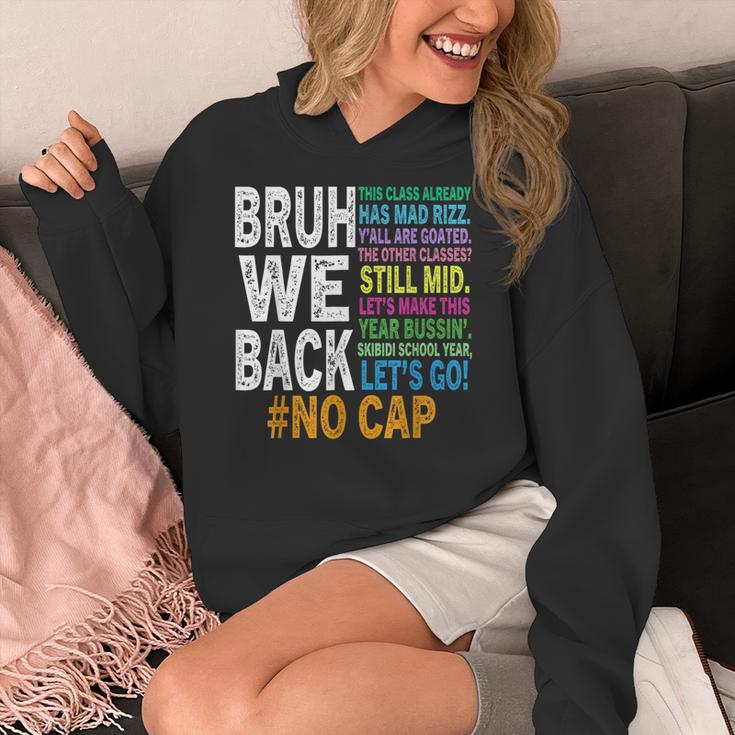 Bruh We Back Bruh No Cap We'Re Back Teacher Student Women's Hoodie, funny design Bruh We Back Bruh No Cap We'Re Back Teacher Student Women's Hoodie, funny design