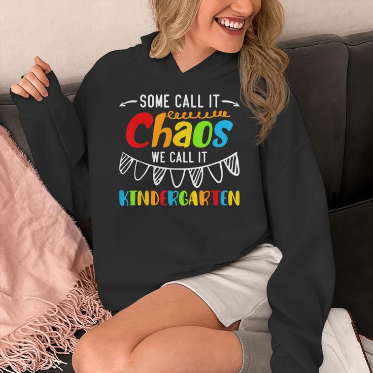 Some Call It Chaos We Call It Kindergarten Teacher Women's Hoodie, funny design Some Call It Chaos We Call It Kindergarten Teacher Women's Hoodie, funny design
