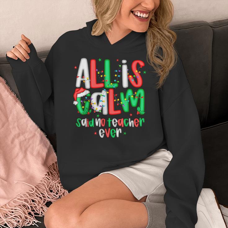 All Calm Said No Teacher Teacher Christmas Lights Women's Hoodie, funny design All Calm Said No Teacher Teacher Christmas Lights Women's Hoodie, funny design