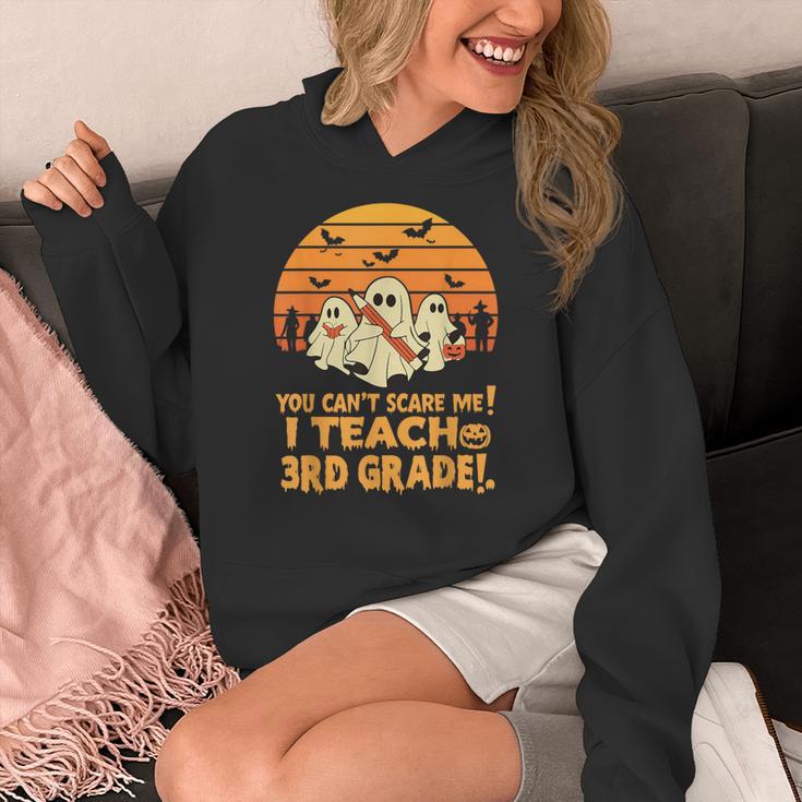 You Can't Scare Me I Teach 3rd Grade Teacher Halloween Men Women Kids Women's Hoodie, funny design