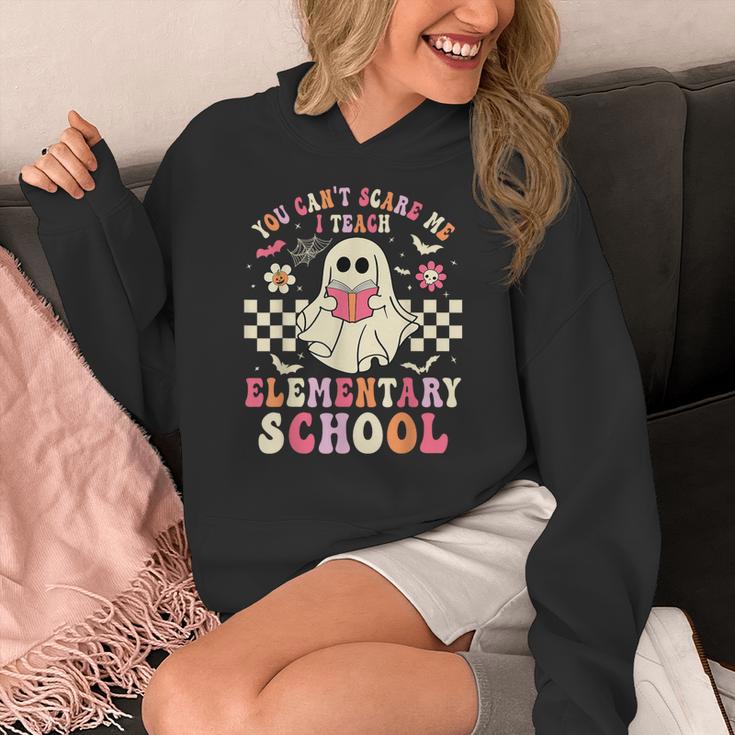 You Can't Scare Me I Teach Elementary School Teacher Spooky Women's Hoodie, funny design You Can't Scare Me I Teach Elementary School Teacher Spooky Women's Hoodie, funny design
