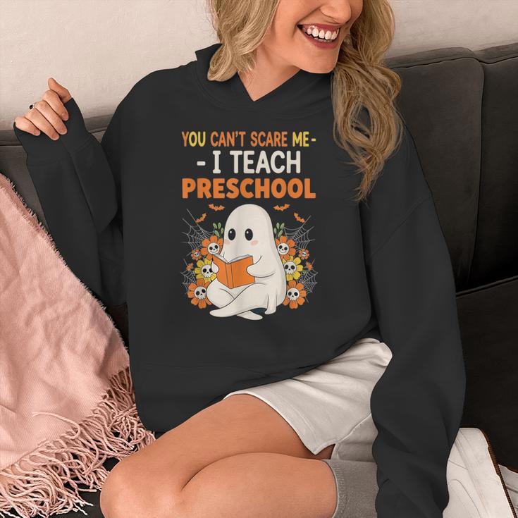 You Cant Scare Me I Teach Preschool Halloween Teacher Women's Hoodie, funny design