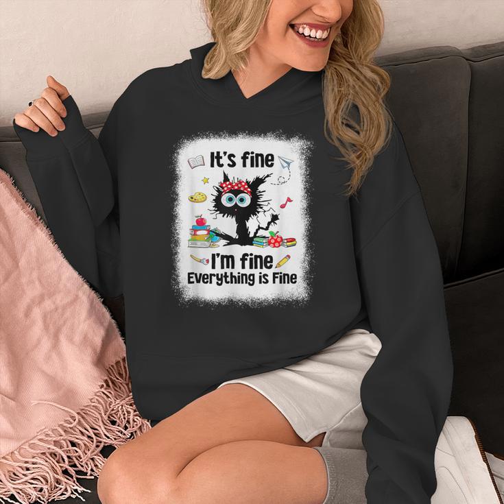 Cat It's Fine I'm Fine Everything Is Fine Teacher Life Women's Hoodie, funny design Cat It's Fine I'm Fine Everything Is Fine Teacher Life Women's Hoodie, funny design