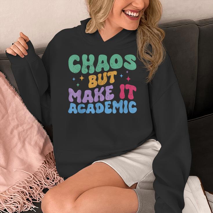 Chaos But Make It Academic Teacher Back To School Women's Hoodie, funny design Chaos But Make It Academic Teacher Back To School Women's Hoodie, funny design