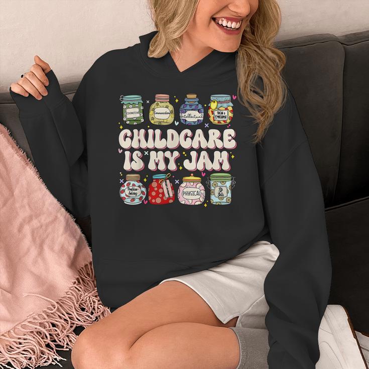 Childcare Is My Jam Child Care Teacher School Psychologist Women's Hoodie, funny design