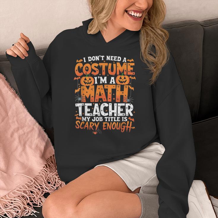I Don't Need a Costume I'm a Math Teacher Retro Halloween Women's Hoodie, funny design I Don't Need a Costume I'm a Math Teacher Retro Halloween Women's Hoodie, funny design