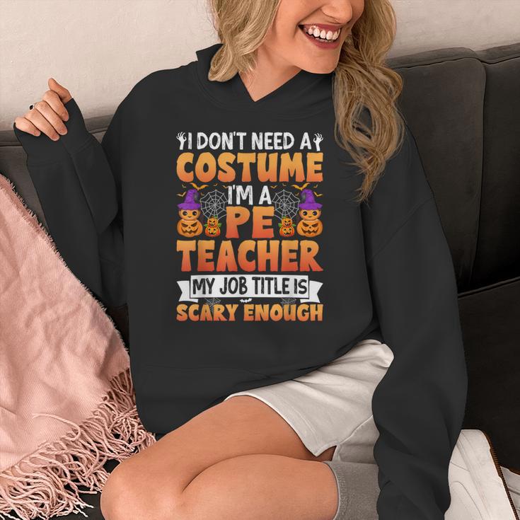 I Don't Need a Costume I'm a Pe Teacher Retro Halloween Women's Hoodie, Pe Teacher Gifts, funny design
