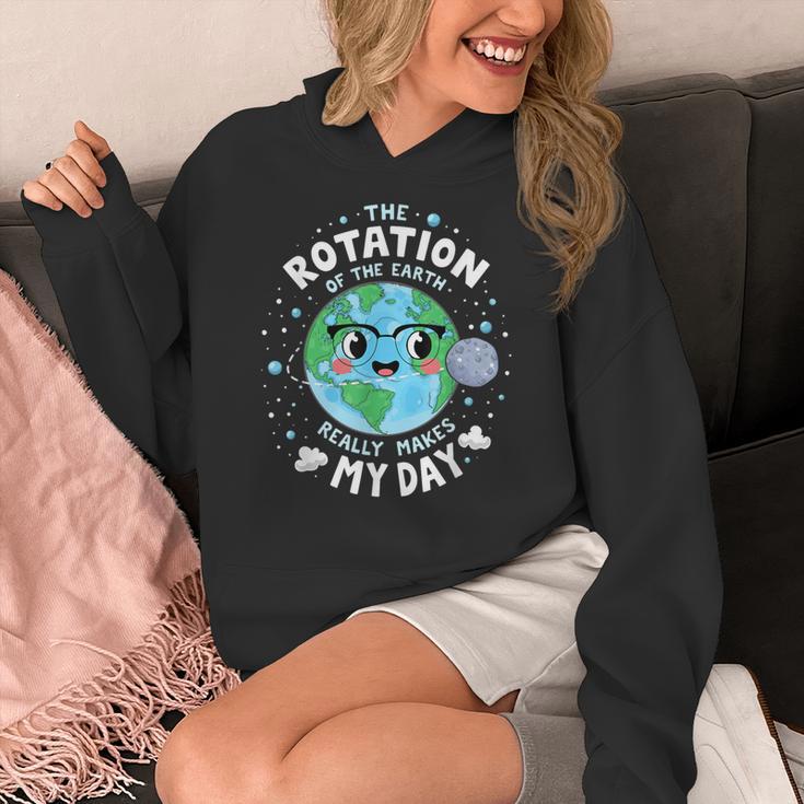 Earth Day Rotation Of The Earth Makes My Day Science Teacher Women's Hoodie, Science Teacher Gifts, funny design