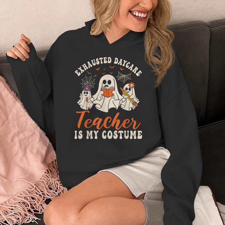 Exhausted Daycare Teacher Is My Costume Halloween Ghost Fun For Men Women Women's Hoodie, funny design