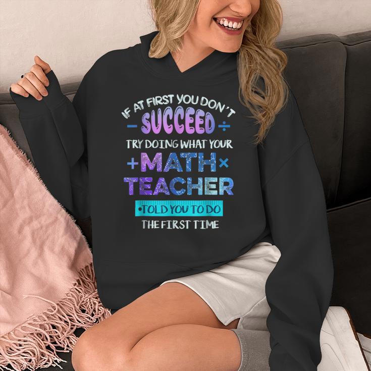 If At First You Don't Succeed Try Doing Your Math Teacher Women's Hoodie, funny design If At First You Don't Succeed Try Doing Your Math Teacher Women's Hoodie, funny design