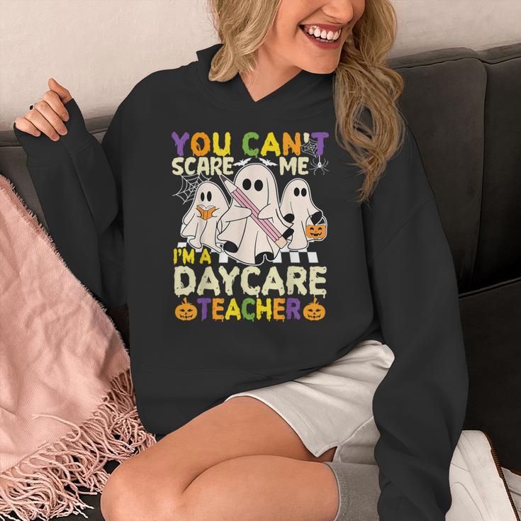 Halloween You Can't Scare Me I'm a Daycare Teacher Ghost Women's Hoodie, funny design
