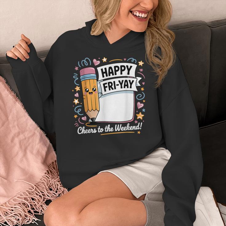 Happy Fri-Yay Teacher Fry Yay Friday Weekend Women's Hoodie, funny design