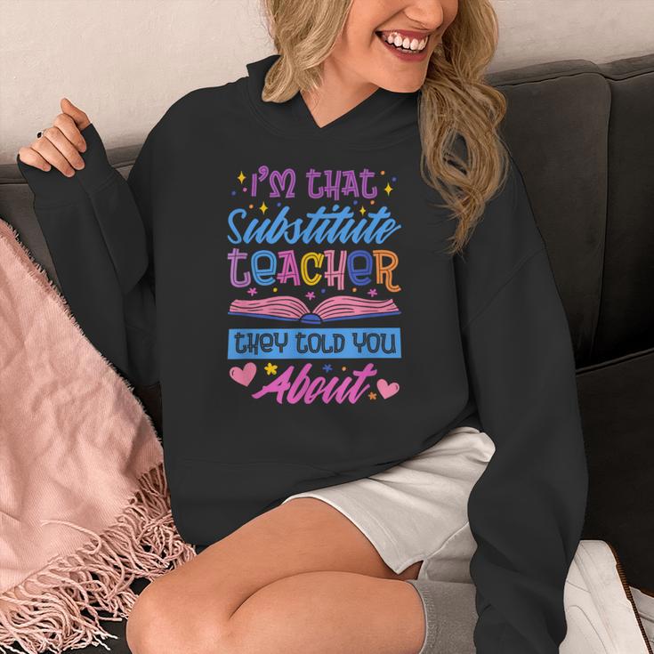 I'M That Substitute Teacher They Told Substitute Teacher Women's Hoodie, funny design I'M That Substitute Teacher They Told Substitute Teacher Women's Hoodie, funny design